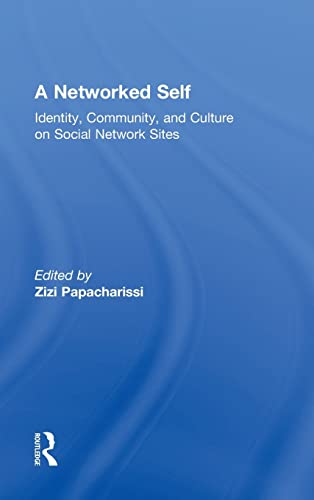 9780415801805: A Networked Self: Identity, Community, and Culture on Social Network Sites