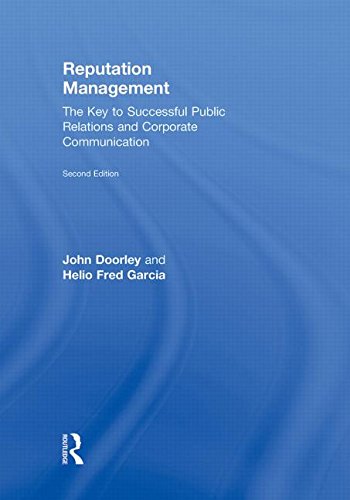 Stock image for Reputation Management: The Key to Successful Public Relations and Corporate Communication for sale by Irish Booksellers
