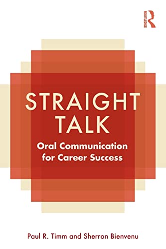 Imagen de archivo de Straight Talk: Oral Communication for Career Success a la venta por ThriftBooks-Atlanta