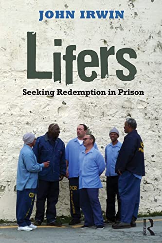 Beispielbild fr Lifers : Seeking Redemption in Prison zum Verkauf von Better World Books