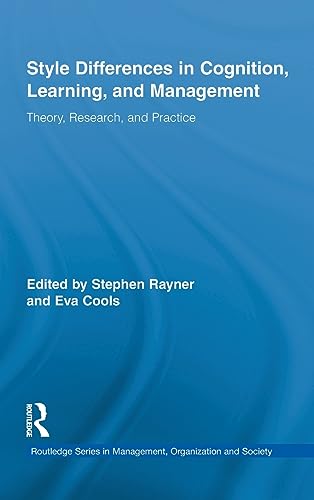 Beispielbild fr Style Differences in Cognition, Learning, and Management: Theory, Research, and Practice (Routledge Studies in Management, Organizations and Society) zum Verkauf von Chiron Media