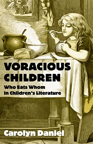 9780415803663: Voracious Children: Who Eats Whom in Children's Literature