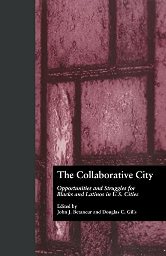 Imagen de archivo de The Collaborative City (Contemporary Urban Affairs) a la venta por Chiron Media