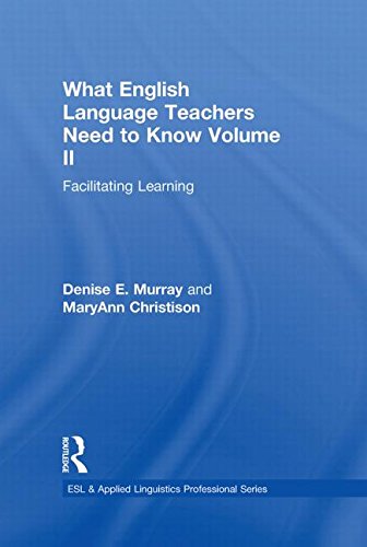 9780415806404: What English Language Teachers Need to Know Volume II: Facilitating Learning (ESL & Applied Linguistics Professional Series)