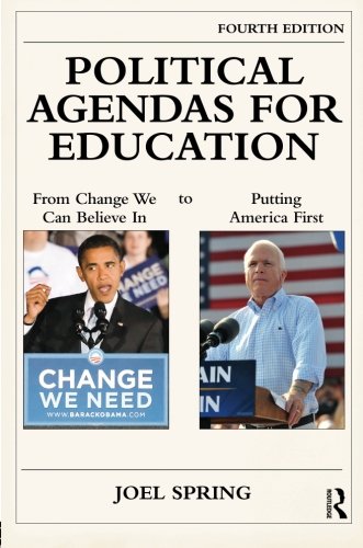 Imagen de archivo de Political Agendas For Education (Sociocultural, Political, and Historical Studies in Education) a la venta por Wonder Book