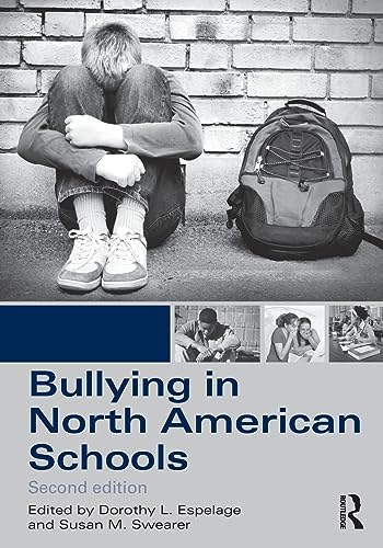 Stock image for Bullying in North American Schools for sale by SecondSale