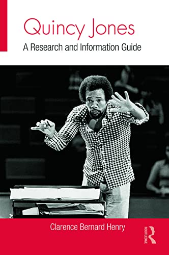 9780415806619: Quincy Jones: A Research and Information Guide (Routledge Music Bibliographies)