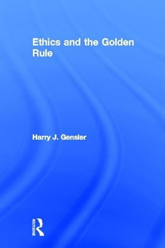 Beispielbild fr Ethics and the Golden Rule zum Verkauf von Chiron Media