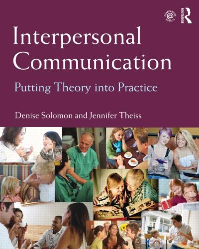 Beispielbild fr Interpersonal Communication : Putting Theory into Practice zum Verkauf von Better World Books
