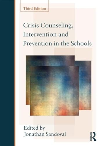 Beispielbild fr Crisis Counseling, Intervention and Prevention in the Schools (Consultation, Supervision, and Professional Learning in School Psychology Series) zum Verkauf von BooksRun