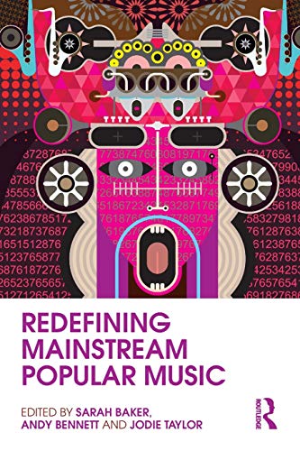 9780415807821: Redefining Mainstream Popular Music