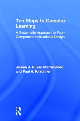Stock image for Ten Steps to Complex Learning: A Systematic Approach to Four-Component Instructional Design for sale by Mispah books
