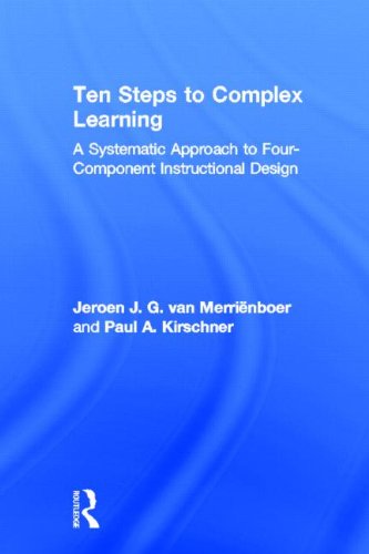 9780415807951: Ten Steps to Complex Learning: A Systematic Approach to Four-Component Instructional Design