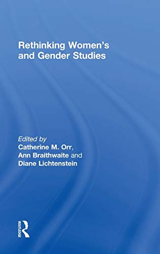 9780415808309: Rethinking Women's and Gender Studies