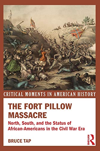 Imagen de archivo de The Fort Pillow Massacre (Critical Moments in American History) a la venta por Chiron Media