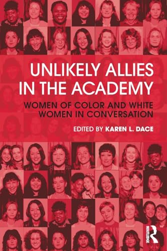 9780415809054: Unlikely Allies in the Academy