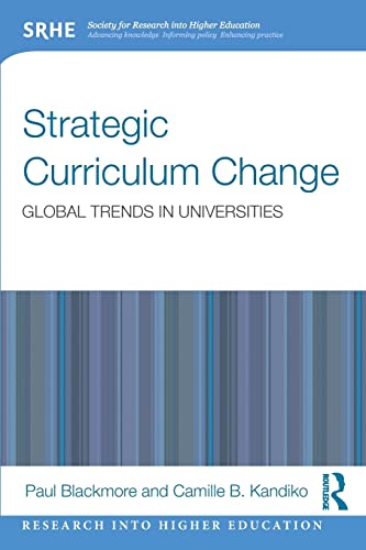 Imagen de archivo de Strategic Curriculum Change in Universities: Global Trends (Research into Higher Education) a la venta por Chiron Media