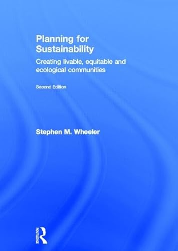 Imagen de archivo de Planning for Sustainability: Creating Livable, Equitable and Ecological Communities a la venta por Buchpark