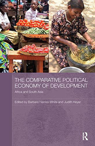Beispielbild fr The Comparative Political Economy of Development: Africa and South Asia zum Verkauf von Blackwell's