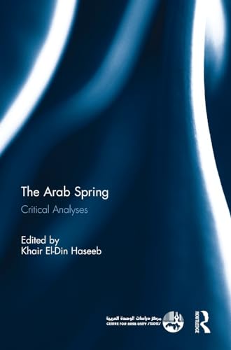 9780415810364: The Arab Spring: Critical Analyses