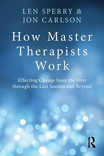 Beispielbild fr How Master Therapists Work zum Verkauf von Blackwell's