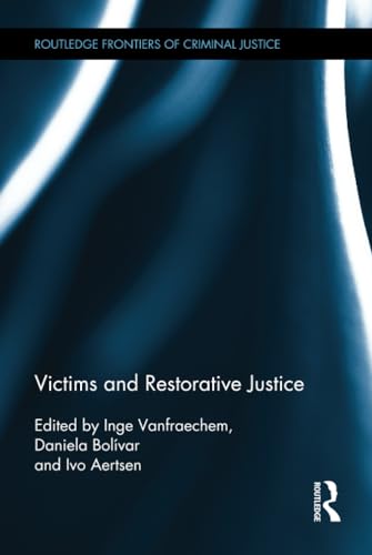 Stock image for Victims and Restorative Justice (Routledge Frontiers of Criminal Justice) for sale by Chiron Media