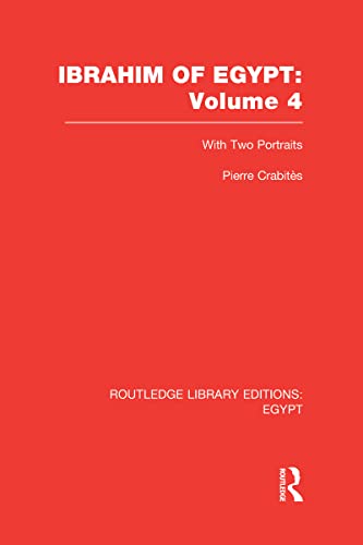 Beispielbild fr 8: Ibrahim of Egypt (RLE Egypt) (Routledge Library Editions: Egypt) zum Verkauf von Chiron Media