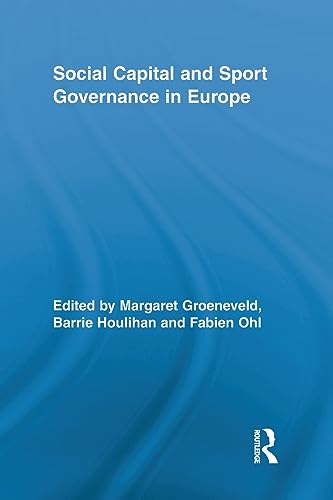 Beispielbild fr Social Capital and Sport Governance in Europe zum Verkauf von Blackwell's