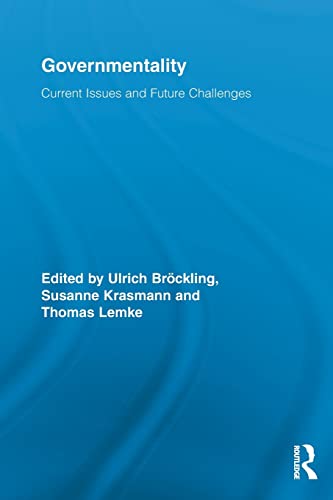 9780415811422: Governmentality: Current Issues and Future Challenges (Routledge Studies in Social and Political Thought)