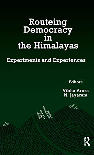 Beispielbild fr Routeing Democracy in the Himalayas: Experiments and Experiences zum Verkauf von Chiron Media