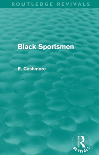 Beispielbild fr Black Sportsmen (Routledge Revivals) zum Verkauf von Blackwell's