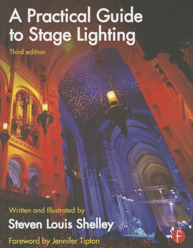 9780415812672: A Practical Guide to Stage Lighting