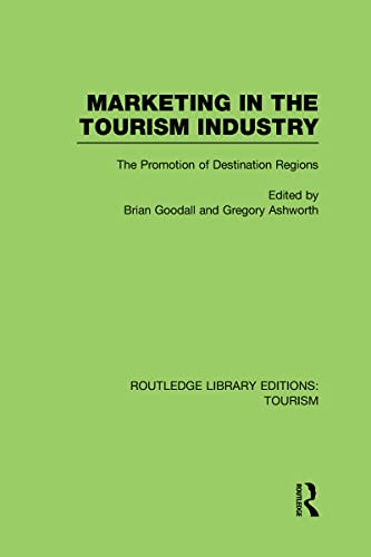 Beispielbild fr Marketing in the Tourism Industry: The Promotion of Destination Regions (Volume 1) zum Verkauf von Anybook.com