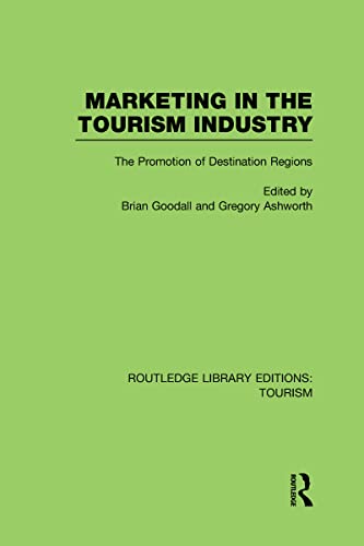 Stock image for Marketing in the Tourism Industry: The Promotion of Destination Regions (Volume 1) for sale by Anybook.com