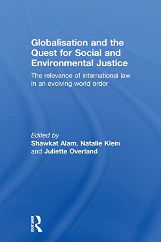 Stock image for Globalisation and the Quest for Social and Environmental Justice for sale by Chiron Media