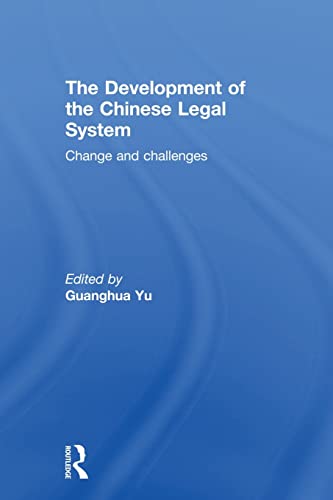 Stock image for The Development of the Chinese Legal System: Change and Challenges for sale by Blackwell's