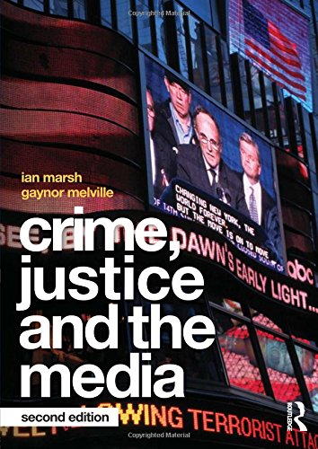 Beispielbild fr Crime, Justice and the Media zum Verkauf von SecondSale
