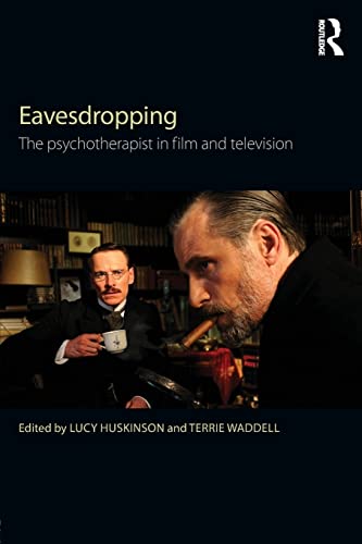Stock image for Eavesdropping: The psychotherapist in film and television for sale by THE SAINT BOOKSTORE