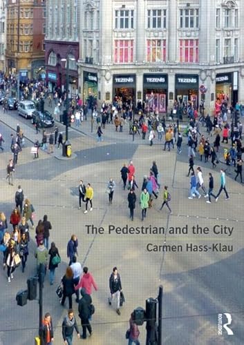 Beispielbild fr The Pedestrian and the City zum Verkauf von Singing Saw Books