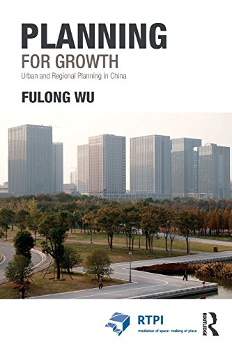 Stock image for Planning for Growth: Urban and Regional Planning in China (RTPI Library Series) for sale by GF Books, Inc.