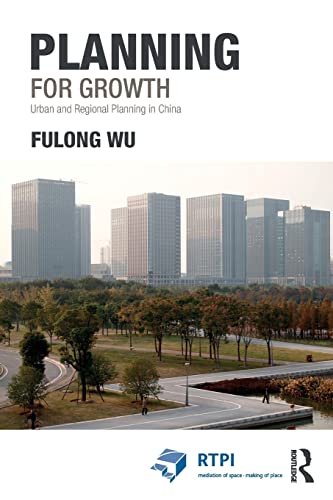 9780415814423: Planning for Growth: Urban and Regional Planning in China (RTPI Library Series)