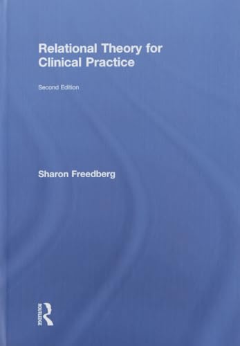 9780415814508: Relational Theory for Clinical Practice