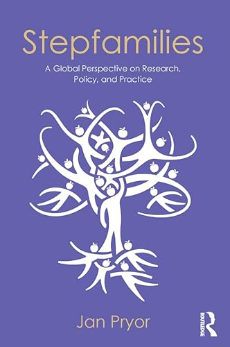 Stock image for Stepfamilies: A Global Perspective on Research, Policy, and Practice (Textbooks in Family Studies) for sale by Chiron Media