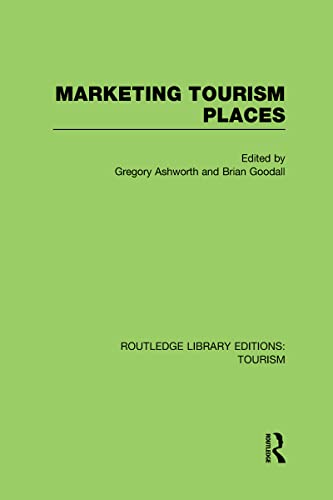 Stock image for Marketing Tourism Places (RLE Tourism) (Routledge Library Editions: Tourism) for sale by WorldofBooks