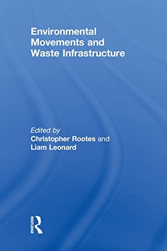 Imagen de archivo de Environmental Movements and Waste Infrastructure a la venta por Revaluation Books