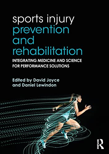 Imagen de archivo de Sports Injury Prevention and Rehabilitation : Integrating Medicine and Science for Performance Solutions a la venta por Better World Books