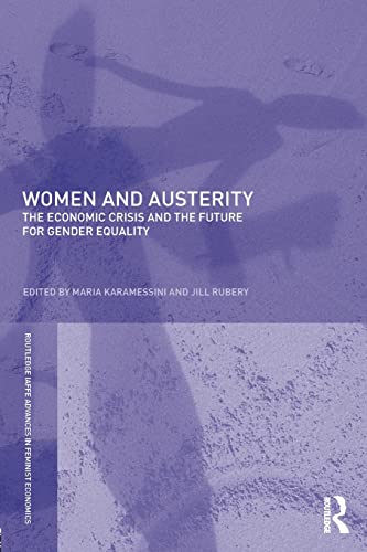 Stock image for Women and Austerity: The Economic Crisis and the Future for Gender Equality for sale by Blackwell's