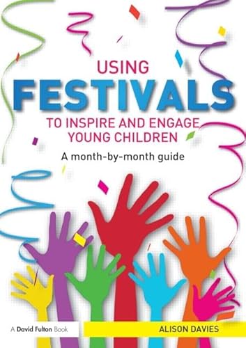 Beispielbild fr Using Festivals to Inspire and Engage Young Children zum Verkauf von Blackwell's