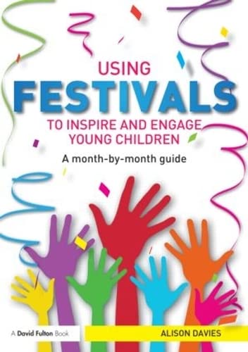 Stock image for Using Festivals to Inspire and Engage Young Children for sale by Blackwell's