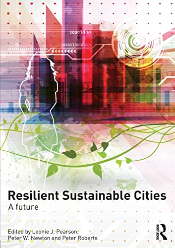 9780415816212: Resilient Sustainable Cities: A Future